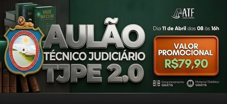 AUL&Atilde;O T&eacute;cnico Judici&aacute;rio TJPE 2.0 PRESENCIAL