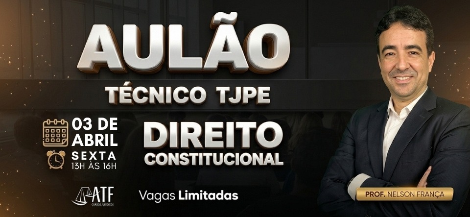 AUL&Otilde;ES T&eacute;cnico: Constitucional